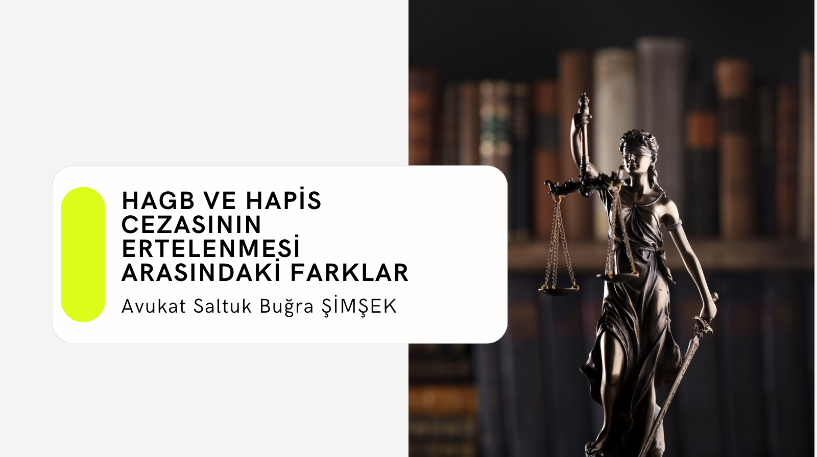 HAGB ve Hapis Cezasının Ertelenmesi ARASINDAKİ FARKLAR