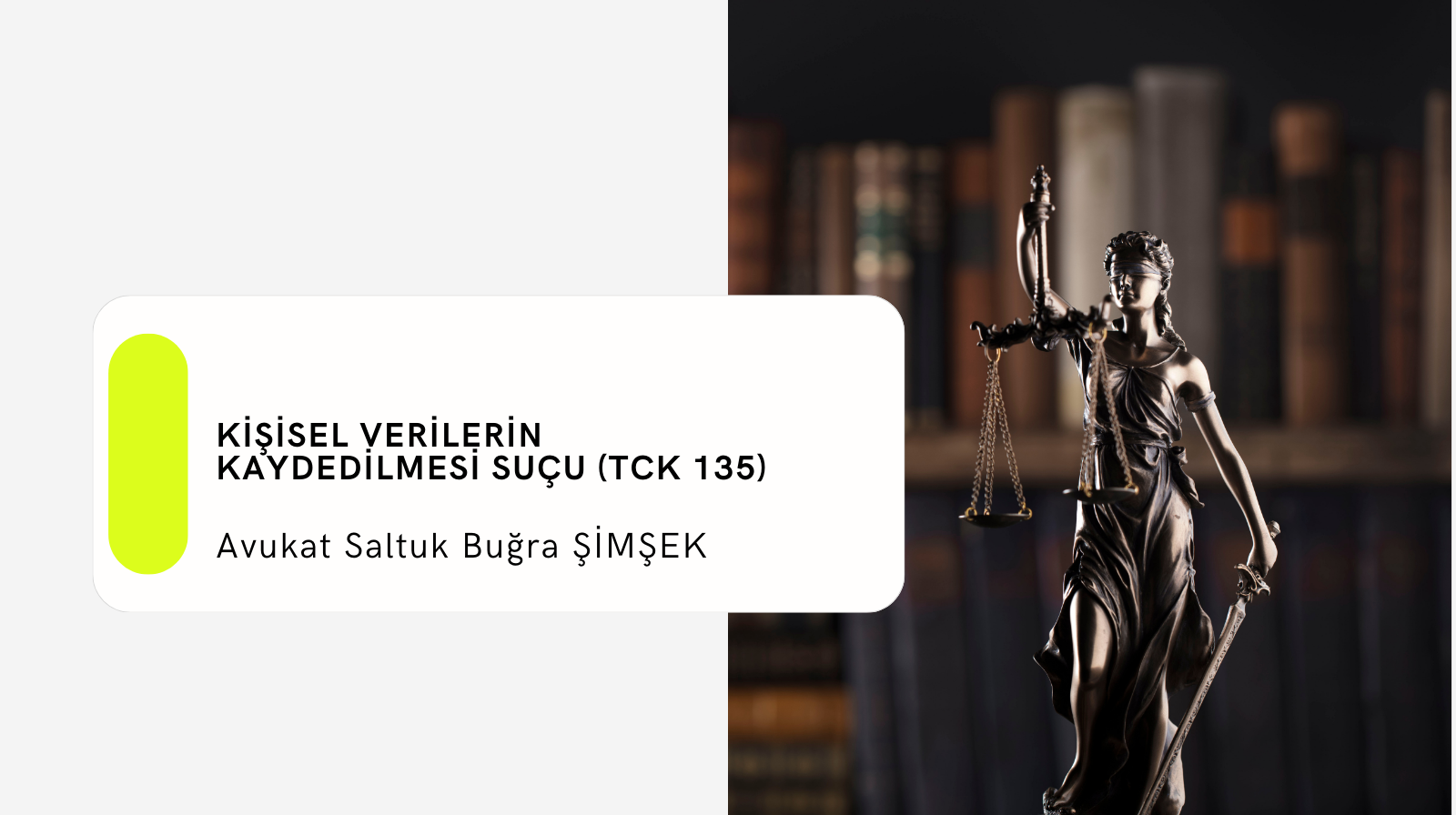 Kişisel Verilerin Kaydedilmesi Suçu (TCK 135)